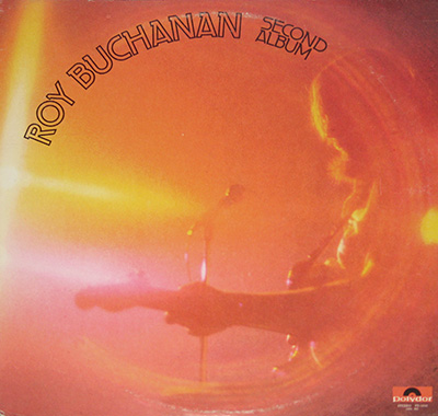 ROY BUCHANAN - Second Album album front cover vinyl record